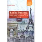 Limba franceza - caiet pentru clasa a VII-a L1 si L2: 2 in 1 ( editura: Art, autor: Mariana Popa, ISBN 9786067100075 )