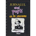 Jurnalul unui pusti vol 10. Ca pe vremuri ( editura: Arthur, Autor: Jeff Kinney, ISBN 9786068620657 )