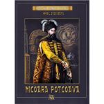 Nicoara Potcoava ( editura: Mihail Sadoveanu, autor: Mihail Sadoveanu, ISBN 9786069395417 )