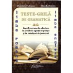 Test grila de gramatica limba romana si limba engleza dupa Programa de admitere in scolile de agenti de politie si de subofiteri de jandarmi ( editura: Hoffman, autor: Dumitru Ticleanu, Claudia Simon, ISBN 9786066158732 )