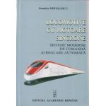 Locomotive cu motoare sincroane, sisteme moderne de comanda si reglare automata ( Editura: Academiei Romane, ISBN 973-27-1327-5 )