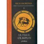 Percy Jackson si Olimpienii /Ultimul olimpian ( Editura: Arthur, Autor: Rick Riordan ISBN 9786068620848 )