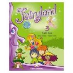 Curs limba engleză Fairyland 3 Manualul elevului ( Editura: Express Publishing, Autor: Jenny Dooley, Virginia Evans 978-1-84679-389-9 )