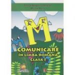 Comunicare in Limba Romana caiet de scriere clasa I ( Editura: Lizuka Educativ, Autor: Elena-Angelica Anghel, Mitina Rosu ISBN 9786068714011 )