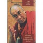 Filozofia si practica buddhismului tibetan ( Editura: Herald, Autor: Dalai Lama ISBN 9789731113524 )