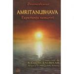 Amritanubhava. Experienta nemuririi ( editura: Ram, autor: Ramesh Balsekar ISBN 973-7726-00-6 )