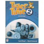 Tiger Time 2 Activity Book ( Editura: Macmillan, Autor: Carol Read, Mark Ormerod ISBN 9780230483620)