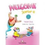 Curs limba engleză Welcome Starter A Manualul profesorului ( Editura: Express Publishing, Autor: Elizabeth Gray, Virginia Evans ISBN 9781845585037 )