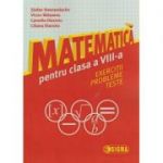Matematica pentru clasa a VIII-a (Smarandache) ( Editura: Sigma, Autor: Stefan Smarandache, Victor Balseanu, Camelia Diaconu, Liliana Diaconu ISBN 9786067271652 )
