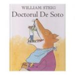 Doctorul de Soto ( Editura: Arthur, Autor: William Steig ISBN 9786067880526 )