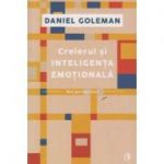 Creierul si inteligenta emotionala ( Editura: Curtea Veche, Autor: Daniel Goleman ISBN 9786065888883 )