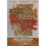 Limba si literatura romana 60 de teste pentru bacalaureat ( Editura: Trend, Autor: Camelia Sapoiu, Elena Ruxandra Petre, Natalia Leu ISBN 9786068664774 )