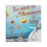 La masa cu acrobatii si alte poezii din bucataria circului ( Editura: Lizuka Educativ, Autor: Kate Hosford ISBN 9786068714240 )