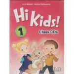 Hi Kids 1 Class CD s ( Editura: MM Publications, Autor: H. Q. Mitchell, Marileni Malkogianni ISBN 9789605737214 )