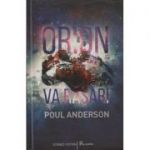 Orion va rasari ( Editura: Paladin, Autor: Poul Anderson ISBN 9786068673189 )