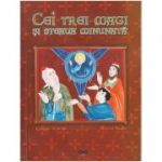 Cei trei magi si steaua minunata ( Editura: Via, Autor: Ciprian Vidican, Angela Siladi ISBN 9786069319925 )