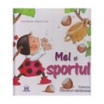 Mel si sportul ( Editura: Didactica Publishing House, Autor: Aleix Cabrera - Rosa M. Curto ISBN 9786066833356 )