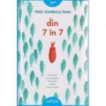 Din 7 in 7 ( Editura: Arthur, Autor: Holly Goldsberg Sloan ISBN 9786067883404 )