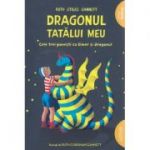 Dragonul Tatalui Meu ( Editura: Arthur, Autor: Ruth Stiles Gannet ISBN 9786067881417 )