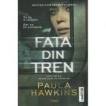 Fata din tren ( Editura: Trei, Autor: Paula Hawkins ISBN 9786067193503 )