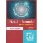Memorator fizica - formule pentru clasele 9-12 ( Editura: Booklet, Autor: Hripsime Ceamurian ISBN 9786065903180 )