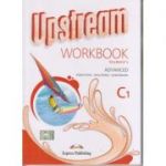 Upstream Advanced C1 Workbook Revised 2015 ( Editura: Express Publishing, Autor: Virginia Evans, Jenny Dooley ISBN 9781471529764 )