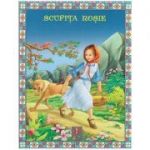 COLECTIA ILUSTRATE CU LITERE MARI Scufita Rosie ( Editura: Astro ISBN 978-606-8148-11-3 )