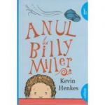 Anul lui Billy Miller ( Editura: Arthur, Autor: Kevin Henkes, ISBN 9786067881691 )