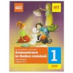 Comunicare in limba romana Clasa I Fise de lucru Partea a II-a ( Editura: Art Grup editorial, Autori: Cleopatra Mihailescu, Tudora Pitila, ISBN 9786068954202 )