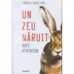 Un zeu naruit ( Editura: Art, Autor: Kate Atkinson ISBN 9786067105384 )
