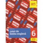 Caiet de limba engleza pentru clasa a 6 a ( Editura: Art Grup Editorial, Autor: Cristina Rusu ISBN 9786068948751 )