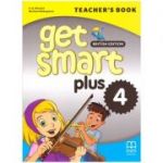 Get Smart Plus 4 Teacher's Book British Edition ( editura: MM Publications, autori: H. Q. Mitchell, Marileni Malkogianni, ISBN 9786180522273)