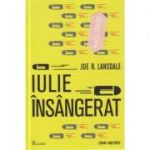 Iulie insangerat ( Editura: Paladin, Autor: Joe R. Lansdale 9786068673868)