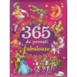 365 de povesti fabuloase ( Editura: Aramis ISBN 9786067064629 )