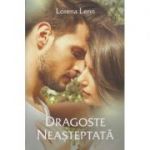 Dragoste neasteptata (Editura Stylished, Autor: Lorena Lenn ISBN: 978-606-94670-1-5)