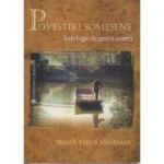 Povestiri somesene. Antologie de proza scurta (Editura: Carminis, Autor: Traian Parva Sasarman ISBN 9789736150111 )