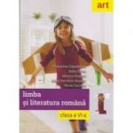 Limba si literatura romana clasa a VI-a ( Editura: Art Grup editorial, Autori: Florentina Samihaian, Sofia Dobra, Monica Halaszi, Anca Davidoiu-Roman, Horia Corches ISBN 9786060031031 )