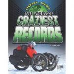 The World's Craziest Records (Library of Weird) ( Editura: Outlet - carte limba engleza, Autor: Suzane Garbe ISBN 9781406292015 )