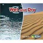 Wet and Dry ( Editura: Outlet - carte limba engleza, Autor: Sian Smith ISBN 9781406283051 )