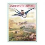 Basme ( Editura: Art Grup editorial, Autor: Hans Christian Andersen ISBN 9786067884623 )