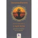 Restabilirea Unitatii pentru o lume in evolutie ( Editura: For You, Autor: Jasmuheen ISBN 9786066392815 )