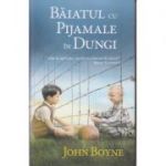 Baiatul cu pijamale in dungi (Editura RAO, Autor: John Boyne ISBN 9786067761849)