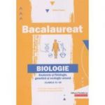 Bacalaureat: Biologie. Anatomie si fiziologie, genetica si ecologie umana clasele XI-XII ( Editura: Paralela 45, Autor: Liliana Pasca ISBN 9789734730643)