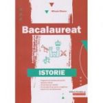 Bacalaureat: Istorie ( Editura: Paralela 45, Autor: Mihaela Olteanu ISBN 9789734730650)