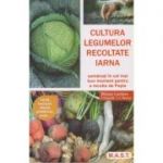 Cultura legumelor recoltate iarna. Semanati in cel mai bun moment pentru a recolta de Paste ( Editura: M. A. S. T., Autori: Blaise Leclerc, J.-J. Raynal ISBN 9786066491181)