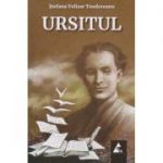 Ursitul (Editura: Agora, Autor: Stefana Velisar Teodoreanu ISBN 9786068391373)