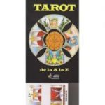 Tarot de la A la Z (Editura: Steaua Nordului ISBN 9786065112346)