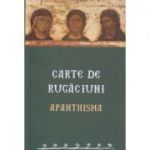 Carte de rugaciuni Apathisma(Editura: Sophia ISBN 9789731366968)