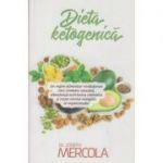 Dieta ketogenica(Editura: Atman, Autor: Joseph Mercola ISBN 9786068758480)