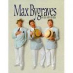 Max Bygraves: in His Own Words ( Editura: Breedon Books/Books Outlet, Autor: Max Bygraves ISBN 9781859830796 )